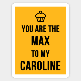 Max+Caroline Sticker